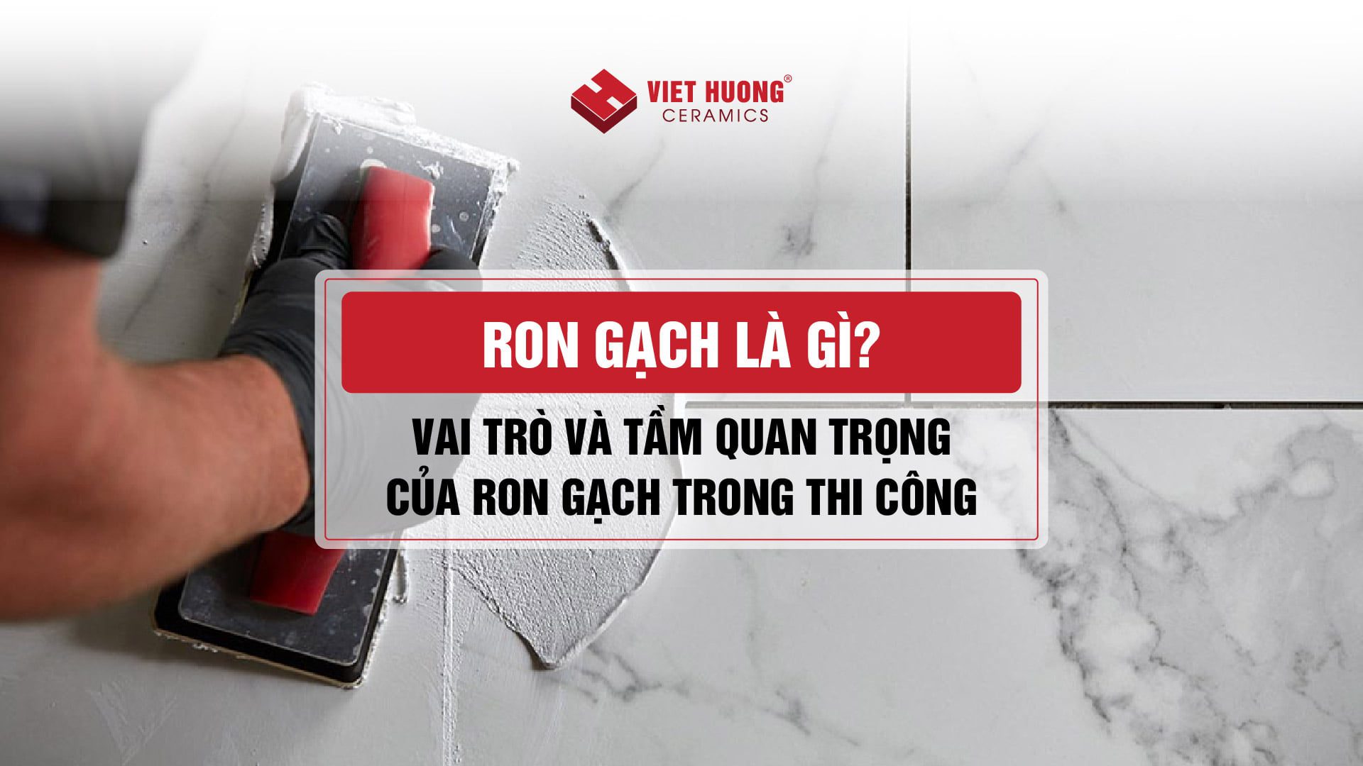 Ron gạch là gì? Vai trò và tầm quan trọng của ron gạch trong thi công Ron gạch là gì? Vai trò và tầm quan trọng trong thi công