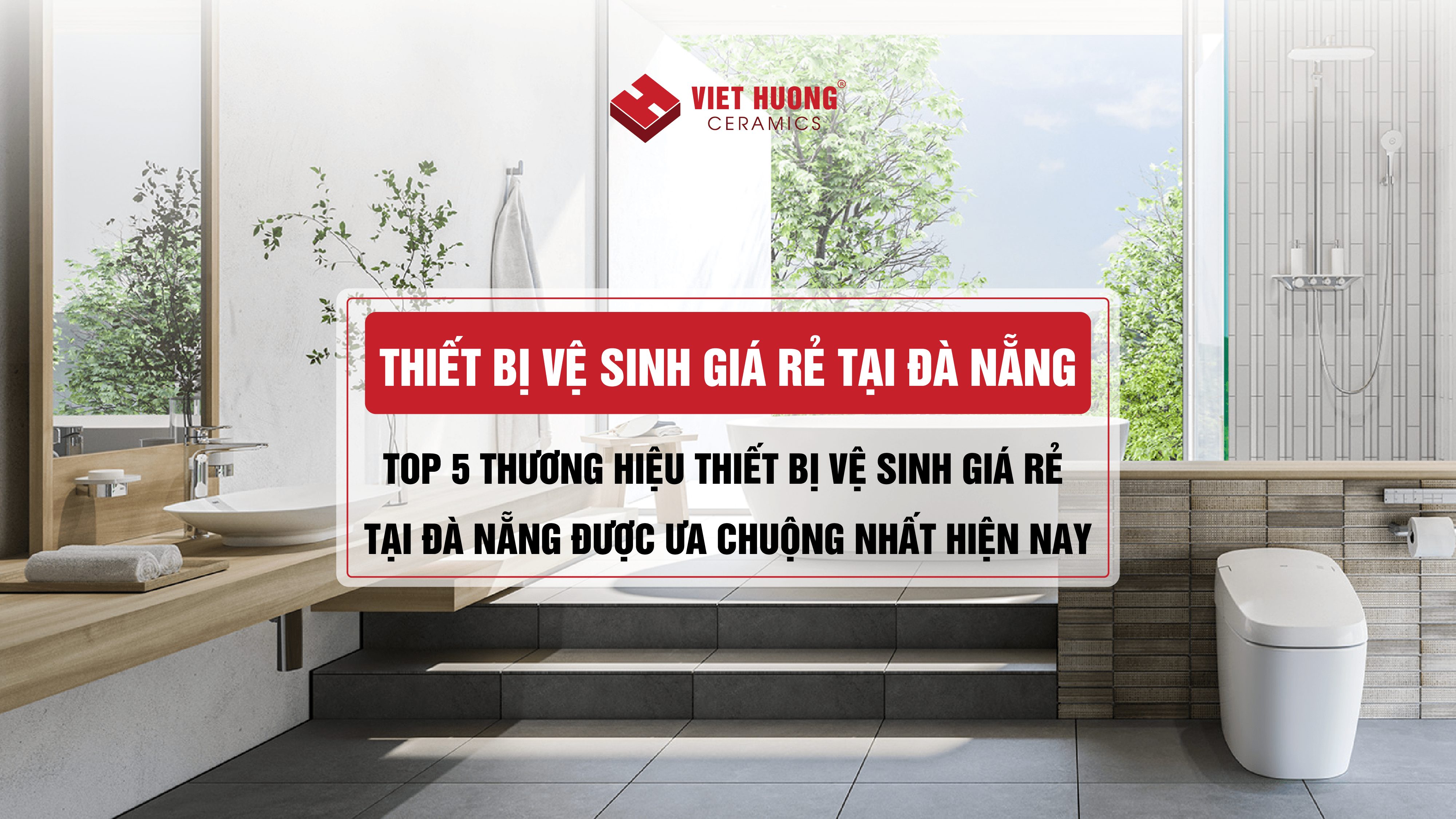 Top 5 thương hiệu thiết bị vệ sinh giá rẻ tại Đà Nẵng được ưa chuộng nhất hiện nay Top 5 thương hiệu thiết bị vệ sinh giá rẻ tại Đà Nẵng được ưa chuộng nhất hiện nay