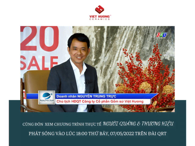 DOANH NHÂN NGUYỄN TRUNG TRỰC - CEO GỐM SỨ VIỆT HƯƠNG THAM GIA CHUYÊN MỤC NGƯỜI QUẢNG & THƯƠNG HIỆU mot vai khoanh khac hau truong